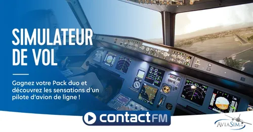 GAGNEZ VOTRE PACK DUO SIMULATEUR DE VOL AVEC AVIASIM SUR CONTACT FM !