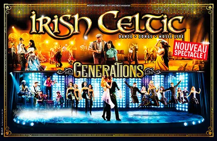 Irish Celtic Generations : le spectacle événement à Dunkerque