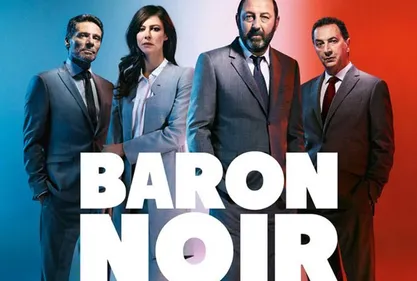 Il y aura une 3ème saison du Baron Noir