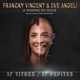 Eve Angeli et Francky Vincent sortiront leur album "Le Binôme du...