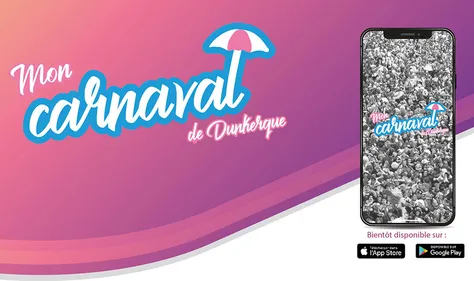 Le carnaval de Dunkerque aura bientôt son application !