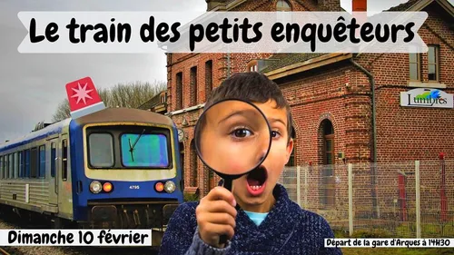 Embarquez à bord du train des Petits Enquêteurs dimanche !