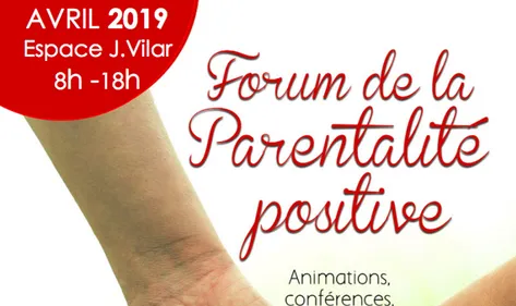 Ce samedi se tient le forum de la "parentalité positive"