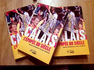 "Calais, l’Epopée du Siècle", un livre qui ressemble à Calais 2000