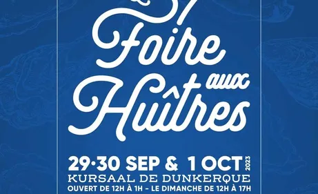 37ème Foire aux Huîtres de Dunkerque.