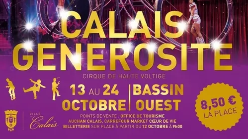 Calais Générosité du 13 au 24 octobre avec de grands numéros de cirque