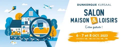 Salon Maison & Loisirs au Kursaal de Dunkerque