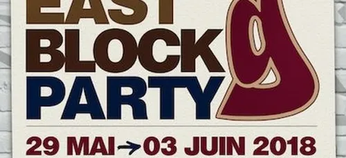 La « East Block Party » à Metz pour sa 9ème édition !
