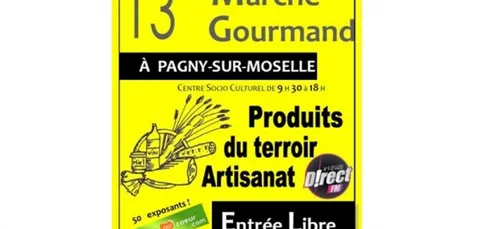 13ème édition du Marché Gourmand à Pagny sur Moselle !