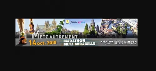 Marathon Metz Mirabelle 2018 : les inscriptions sont ouvertes !