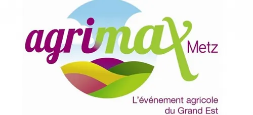 Agrimax : les professionnels du monde agricole attendus à Metz Expo