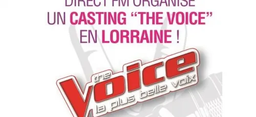 Casting THE VOICE en Lorraine : envoyez vos maquettes !