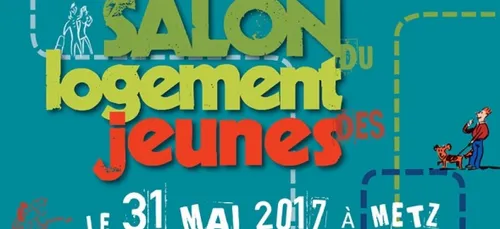9ème Salon du logement des jeunes à Metz ce mercredi