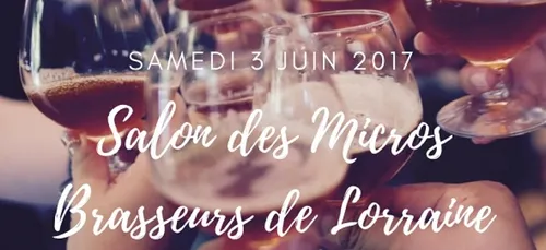 Les brasseurs de Lorraine font leurs salons