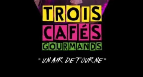 Trois Cafés Gourmands: " On est pas parti pour changer"