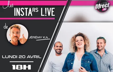 JÉRÉMY KA VOUS DONNE RENDEZ-VOUS À 18H SUR L'INSTAGRAM DE LA RADIO