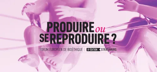 EN DIRECT | Le forum européen de bioéthique à suivre en vidéo