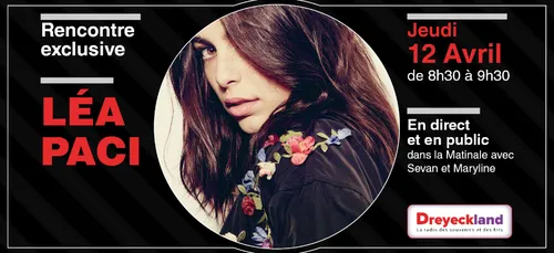 Rencontre exclusive - Léa Paci