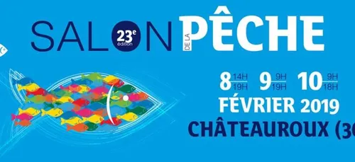 Le très attendu Salon de la pêche de Châteauroux débute aujourd’hui !