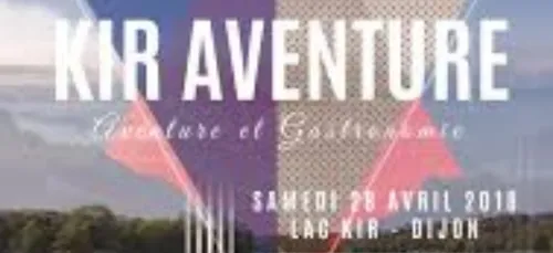 Vivez une aventure sportive et gourmande sur le « Kir Aventure 2018 »