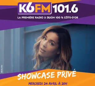 Showcase K6FM avec Chimène Badi le 24 avril au Pop Art