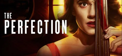 The Perfection : le nouveau film d’horreur de Netflix choque les...
