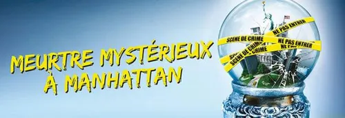 JEU TERMINE! Vos places pour MEURTRE MYSTERIEUX A MANHATTAN