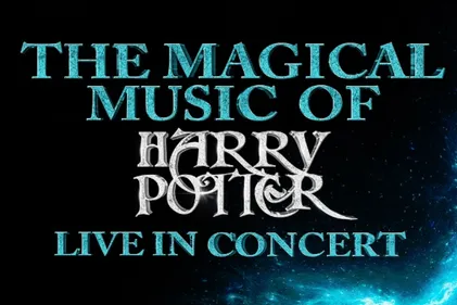 The Magical Music of Harry Potter - Live in Concert