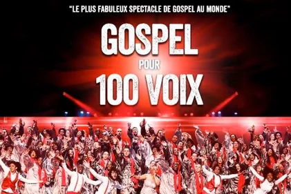 FINI! Gagnez vos places pour GOSPEL POUR 100 VOIX