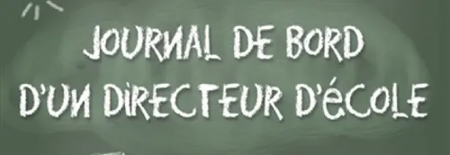 Mona FM vous offre le "Journal de bord d'un directeur d'école"