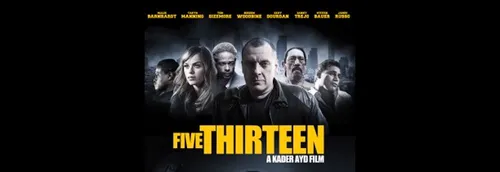 Mona FM vous offre vos places pour le Film "Five Thirteen"