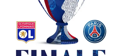 Lyon/PSG, c'est l'affiche de la finale de la Coupe de France