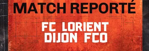 Le match FC Lorient - Dijon FCO reporté pour de nombreux cas de...