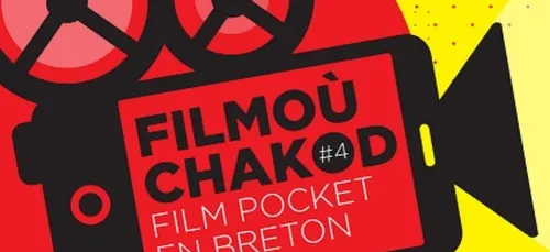 CONCOURS DE FILMS DE POCHE EN BRETON : FILMOU CHAKOD