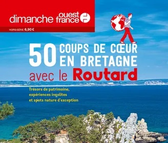 OUEST FRANCE ET LE GUIDE DU ROUTARD VOUS INVITENT A UNE BALADE...