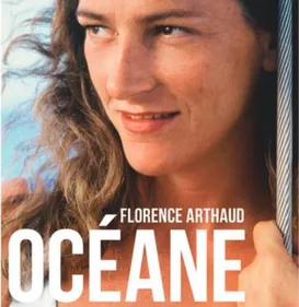 Florence ARTHAUD : ses mémoires retrouvées 32 ans après !