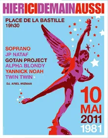 Hier Ici Demain Aussi - 10 mai 2011, place de la Bastille