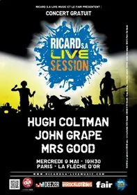 Ricard S.A. Live session #3 le 9 mai à la Flèche d’Or