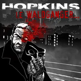 Hopkins - Le Waldgänger