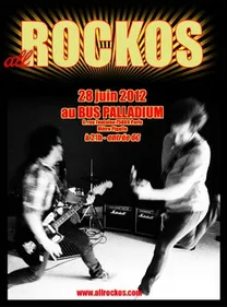 All Rockos en concert au Bus Palladium le 28 juin 