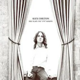 Alex Chilton - Free Again : the 1970 sessions