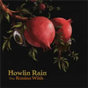 Howlin Rain - The Russian Wilds