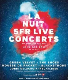 Nuit SFR Live Concerts, c'est complet !