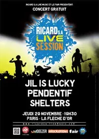 Jil is Lucky + Pendentif + Shelters - Ricard S.A. Live Session le...