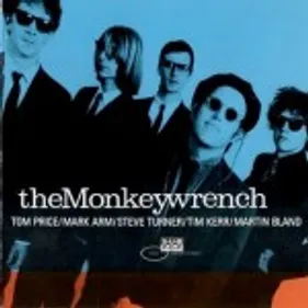 The Monkeywrench - Clean As A Broke-Dick Dog