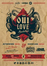 OÜI Love Backstage : Darkness Dynamite, Grand Central et DJ Set