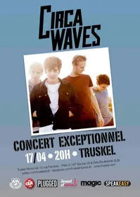Circa Waves en concert exceptionnel au Truskel