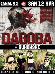 Dagoba et Bukowski en live au Canal 93