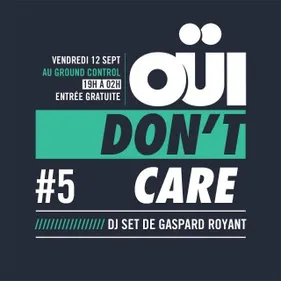 La OÜI Don't Care s'invite au Ground Control !