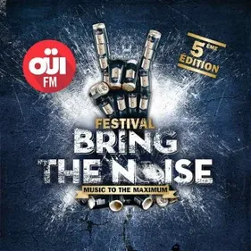 Le Festival OÜI FM Bring The Noise revient !